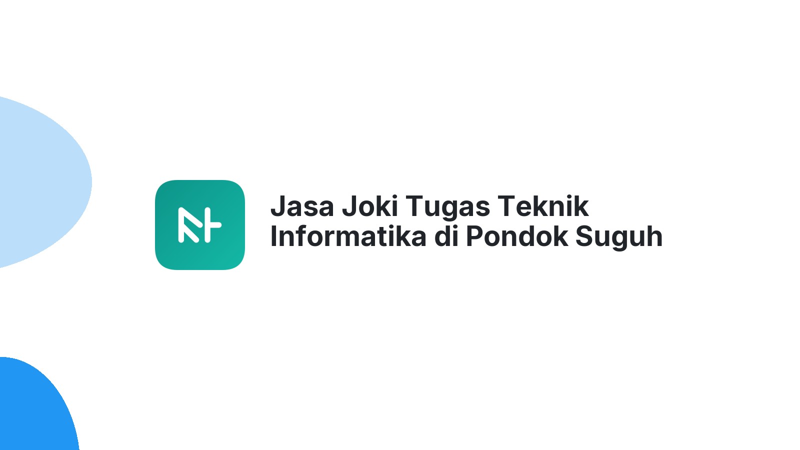 Jasa Joki Tugas Teknik Informatika di Pondok Suguh