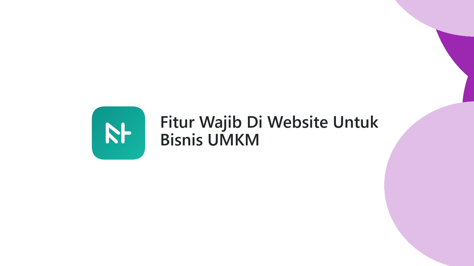 Fitur Wajib Di Website Untuk Bisnis UMKM