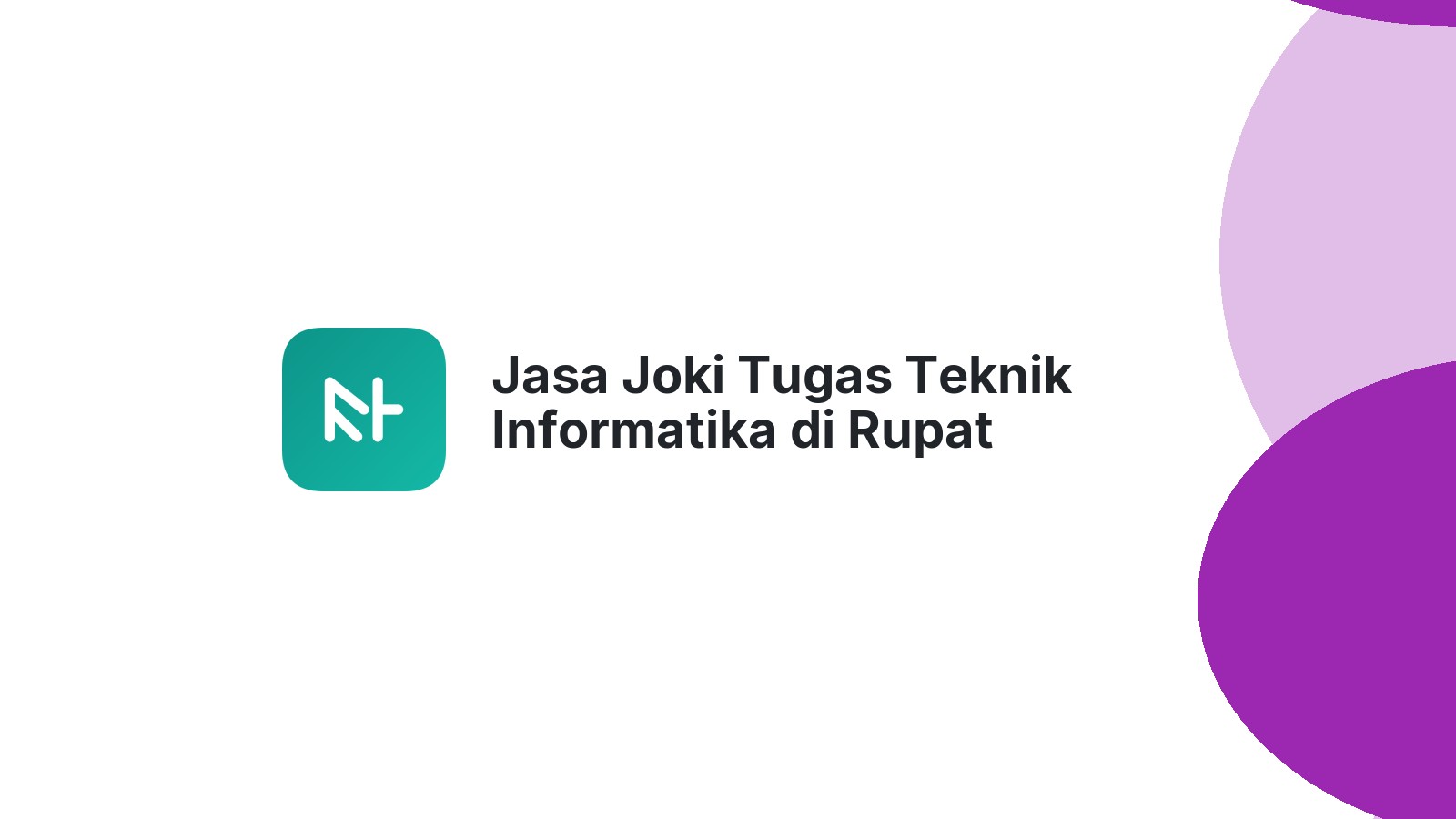Jasa Joki Tugas Teknik Informatika di Rupat