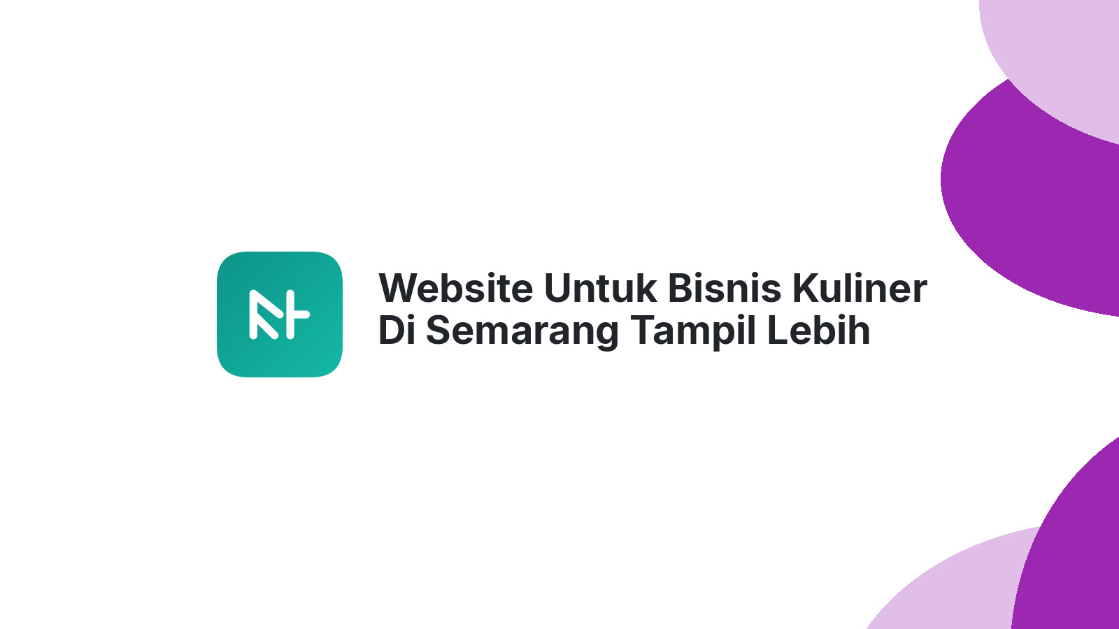 Website Untuk Bisnis Kuliner Di Semarang Tampil Lebih Profesional