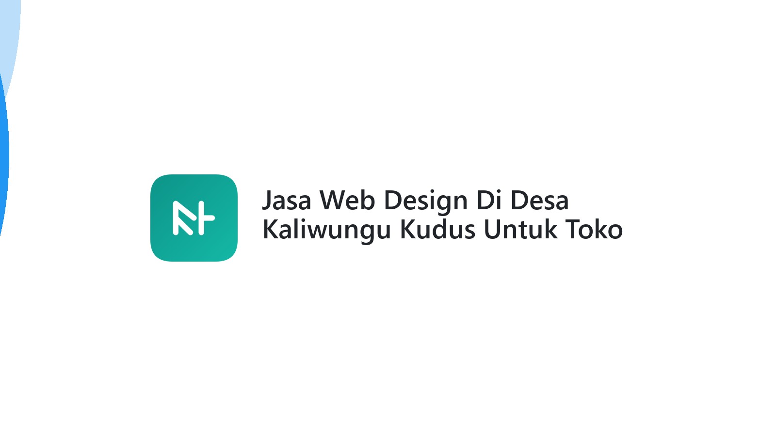 Jasa Web Design Di Desa Kaliwungu Kudus Untuk Toko Online
