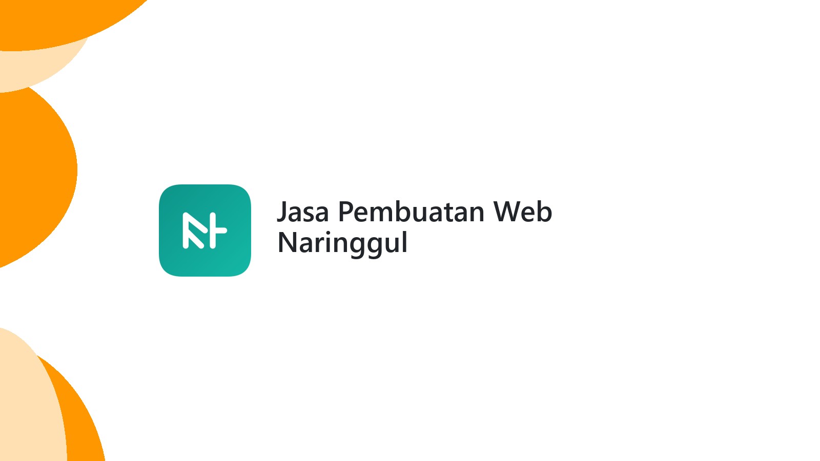 Jasa Pembuatan Web Naringgul