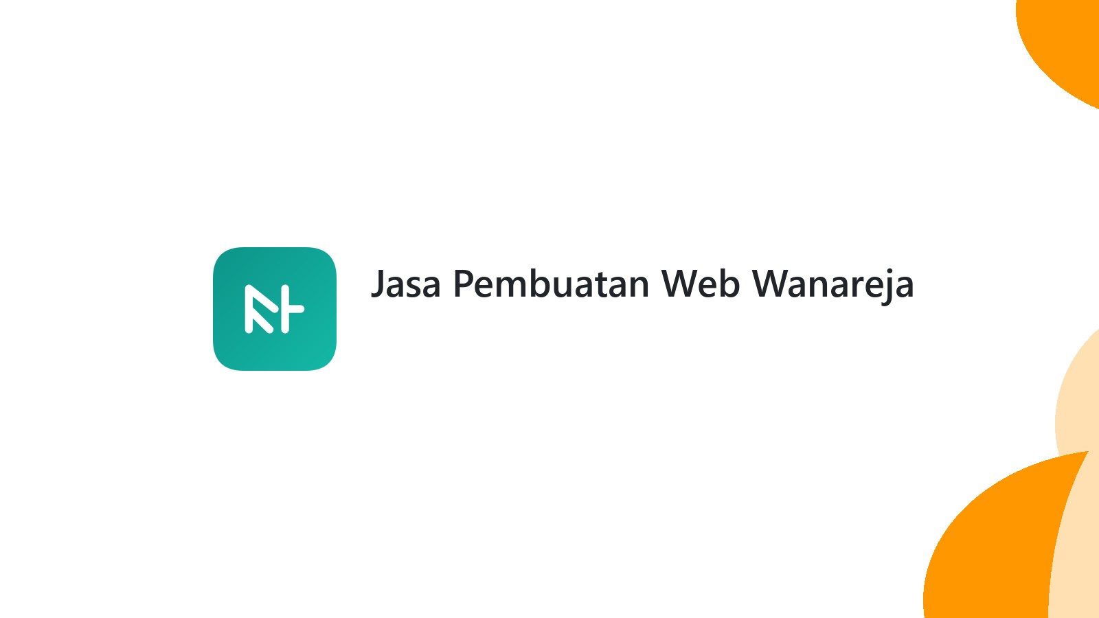 Jasa Pembuatan Web Wanareja