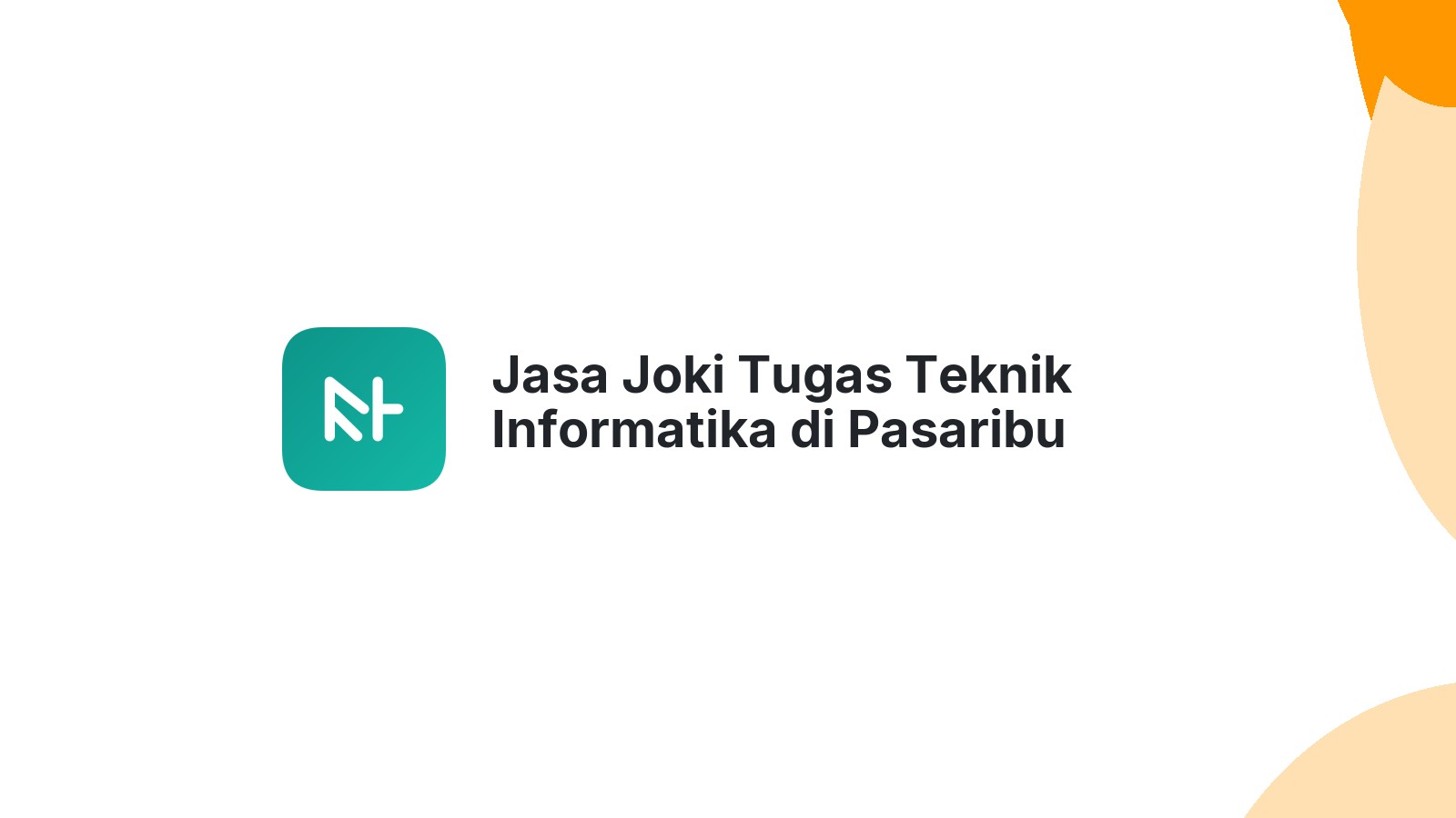 Jasa Joki Tugas Teknik Informatika di Pasaribu Tobing