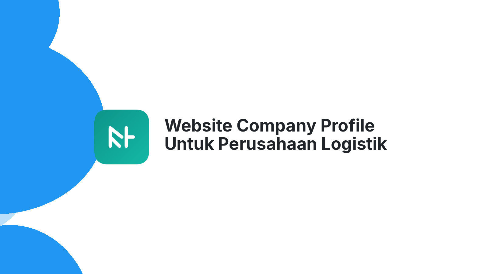 Website Company Profile Untuk Perusahaan Logistik