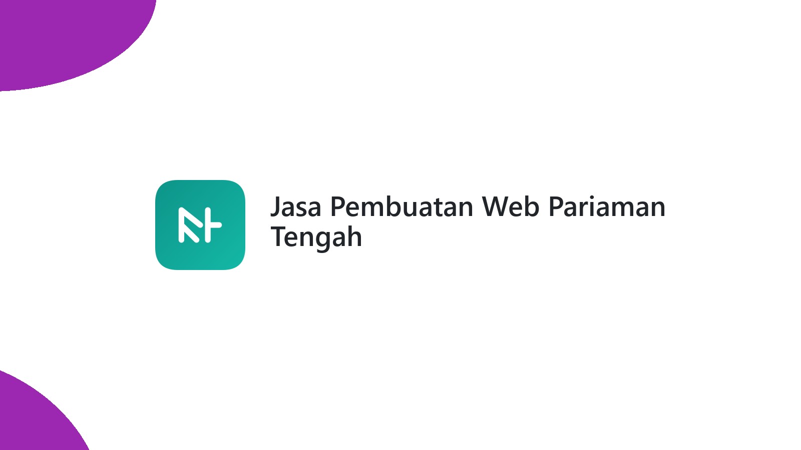 Jasa Pembuatan Web Pariaman Tengah