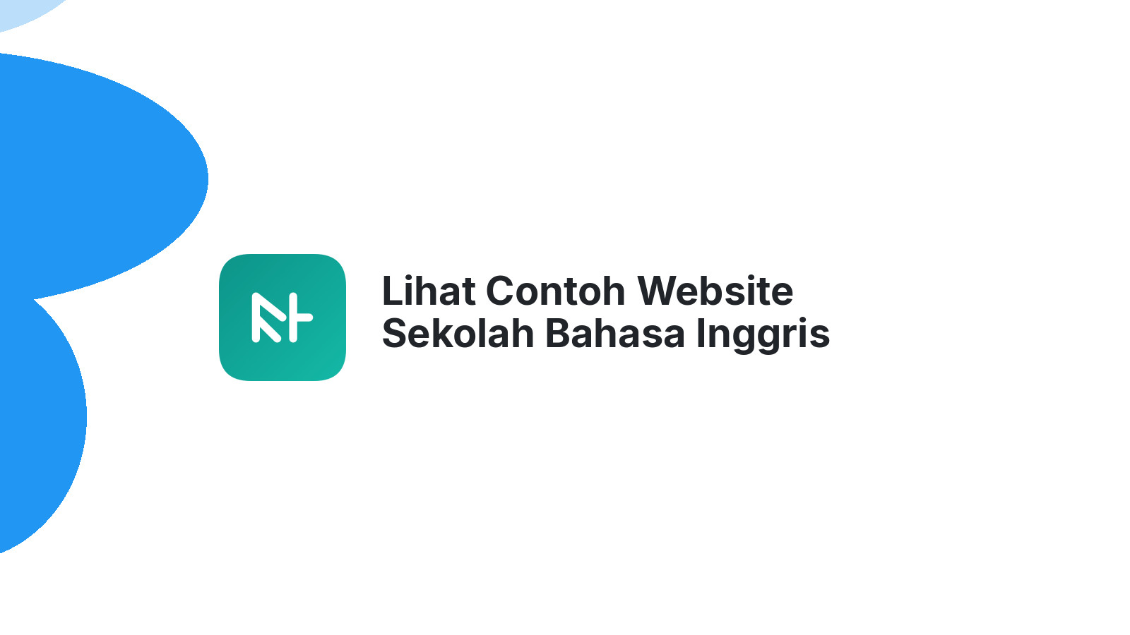 Lihat Contoh Website Sekolah Bahasa Inggris Surabaya Yang Sukses