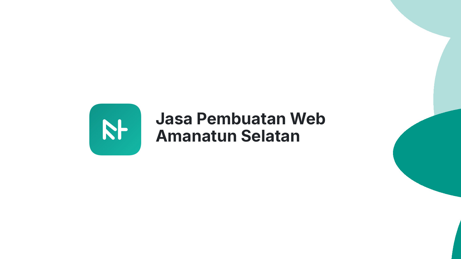 Jasa Pembuatan Web Amanatun Selatan