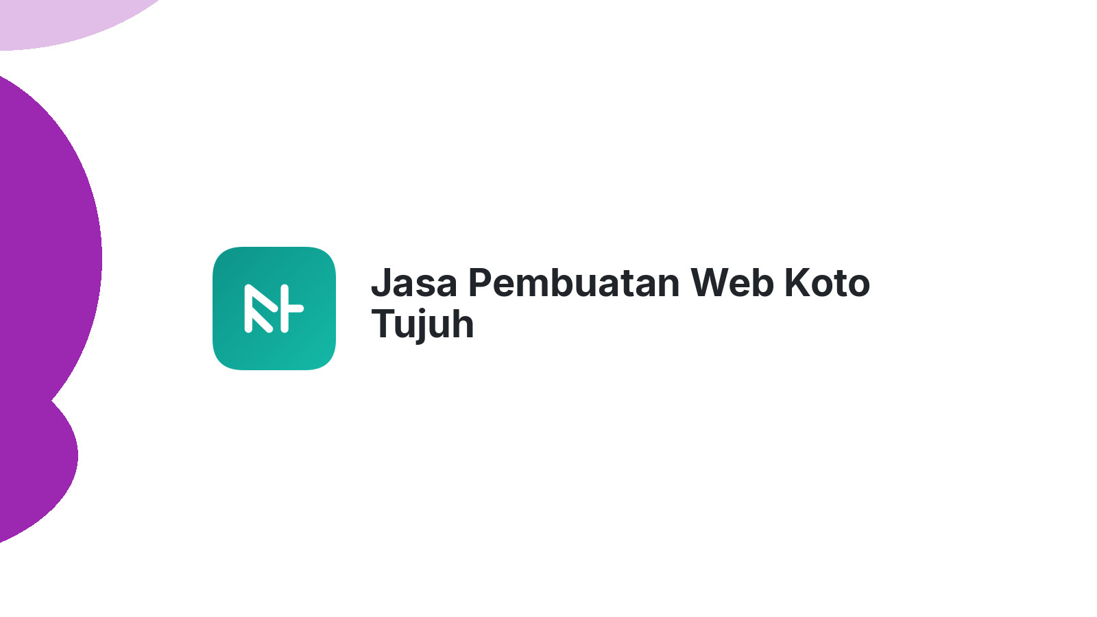 Jasa Pembuatan Web Koto Tujuh