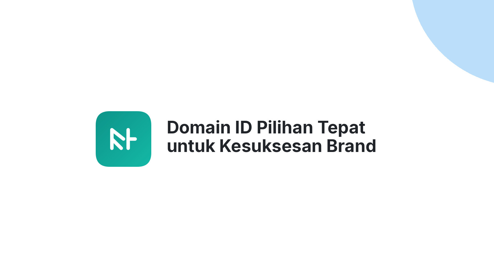 Domain ID Pilihan Tepat untuk Kesuksesan Brand Anda