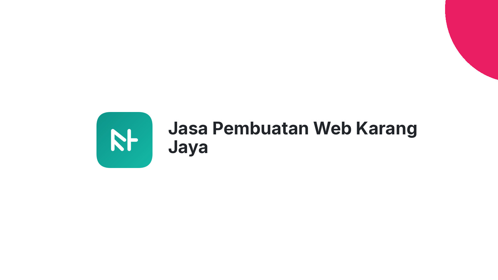 Jasa Pembuatan Web Karang Jaya