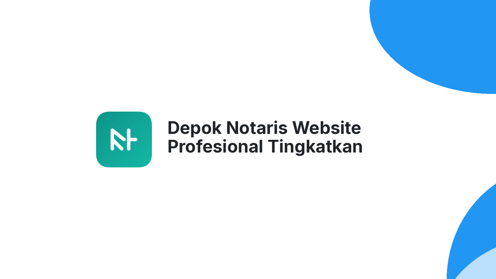 Depok Notaris Website Profesional Tingkatkan Layanan