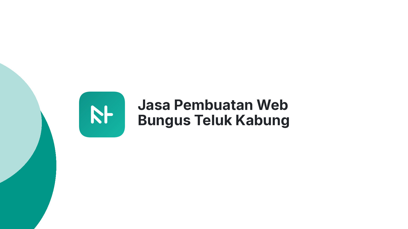 Jasa Pembuatan Web Bungus Teluk Kabung