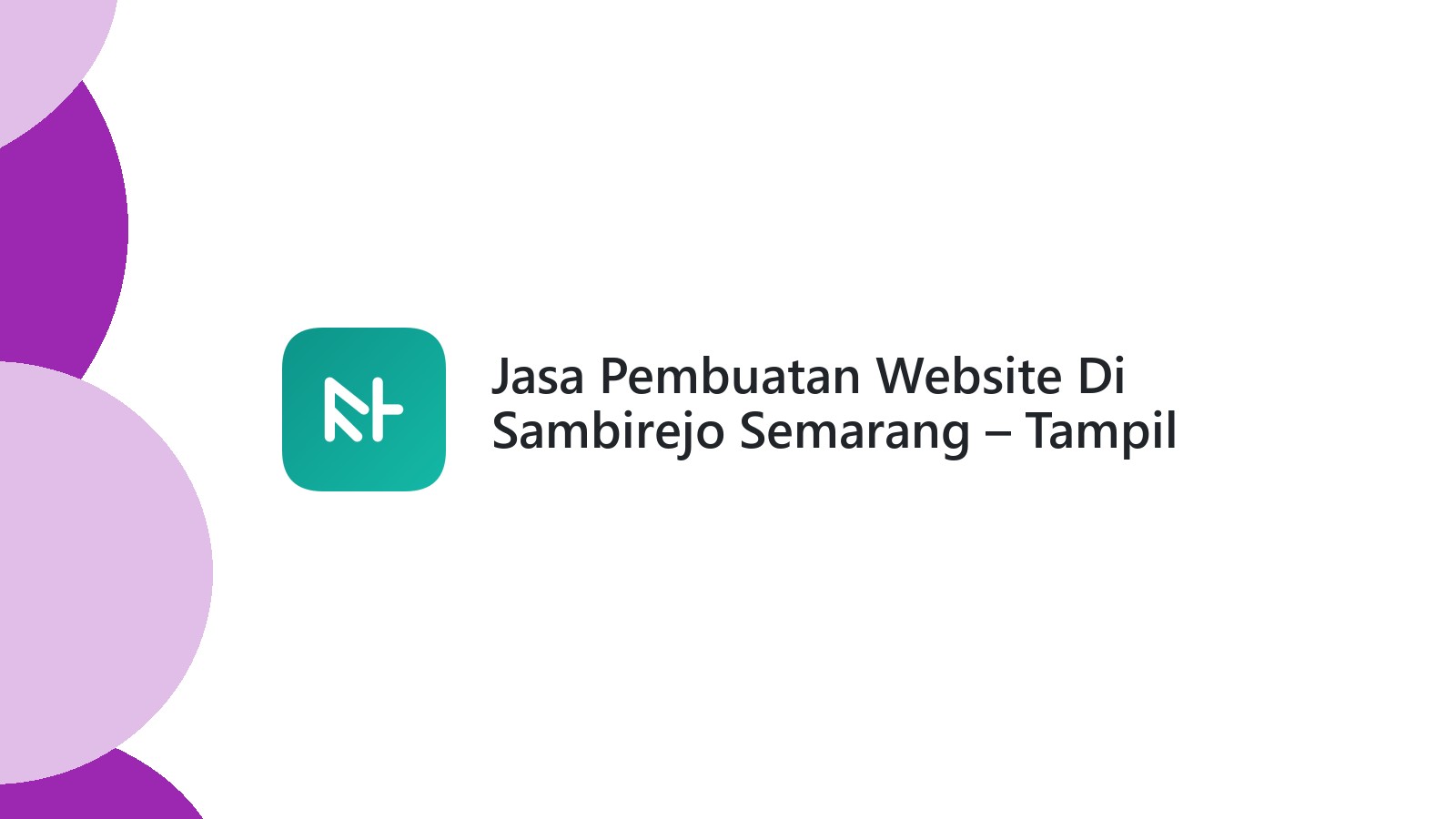 Jasa Pembuatan Website Di Sambirejo Semarang ΓÇô Tampil Profesional Online