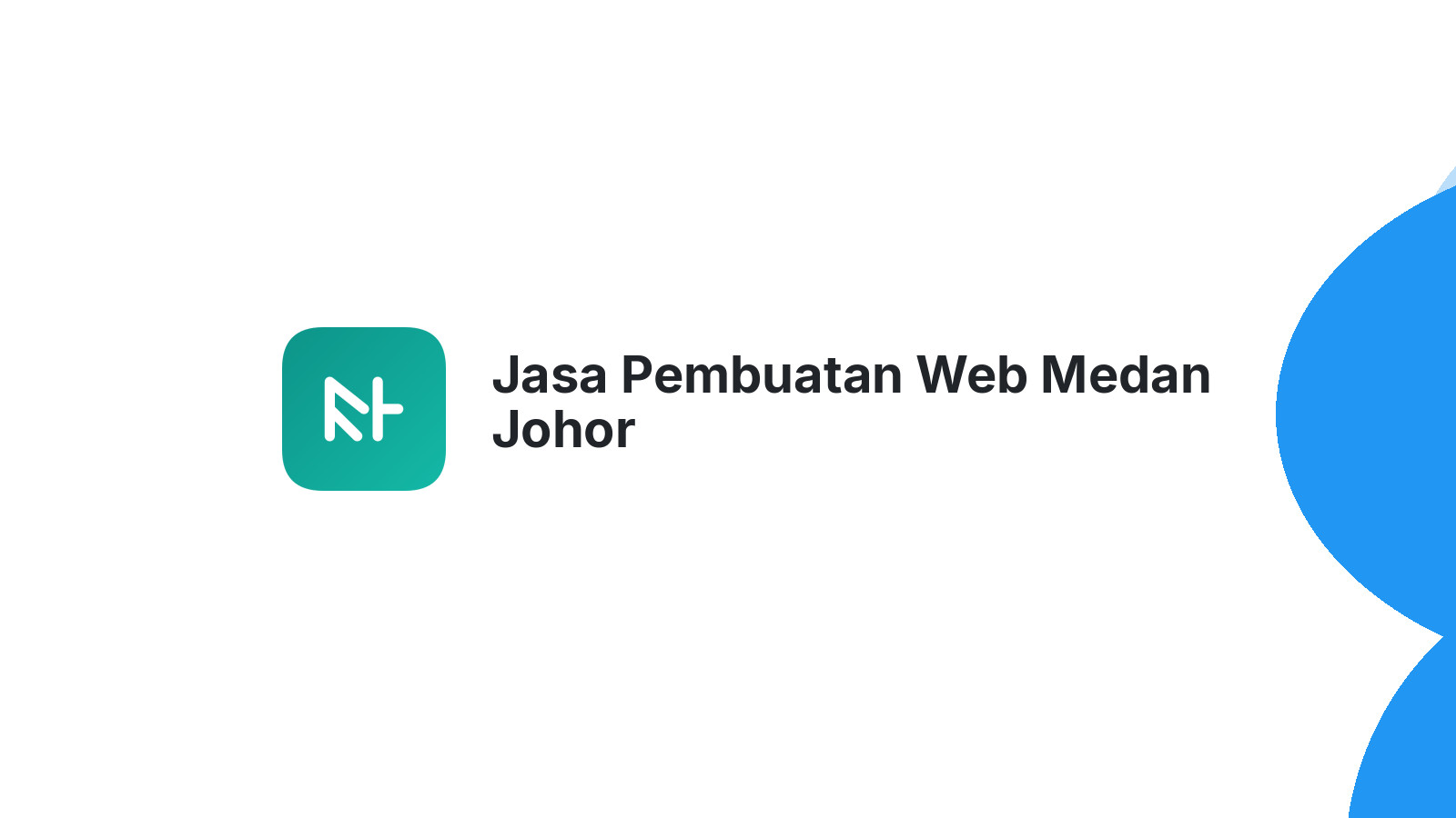 Jasa Pembuatan Web Medan Johor