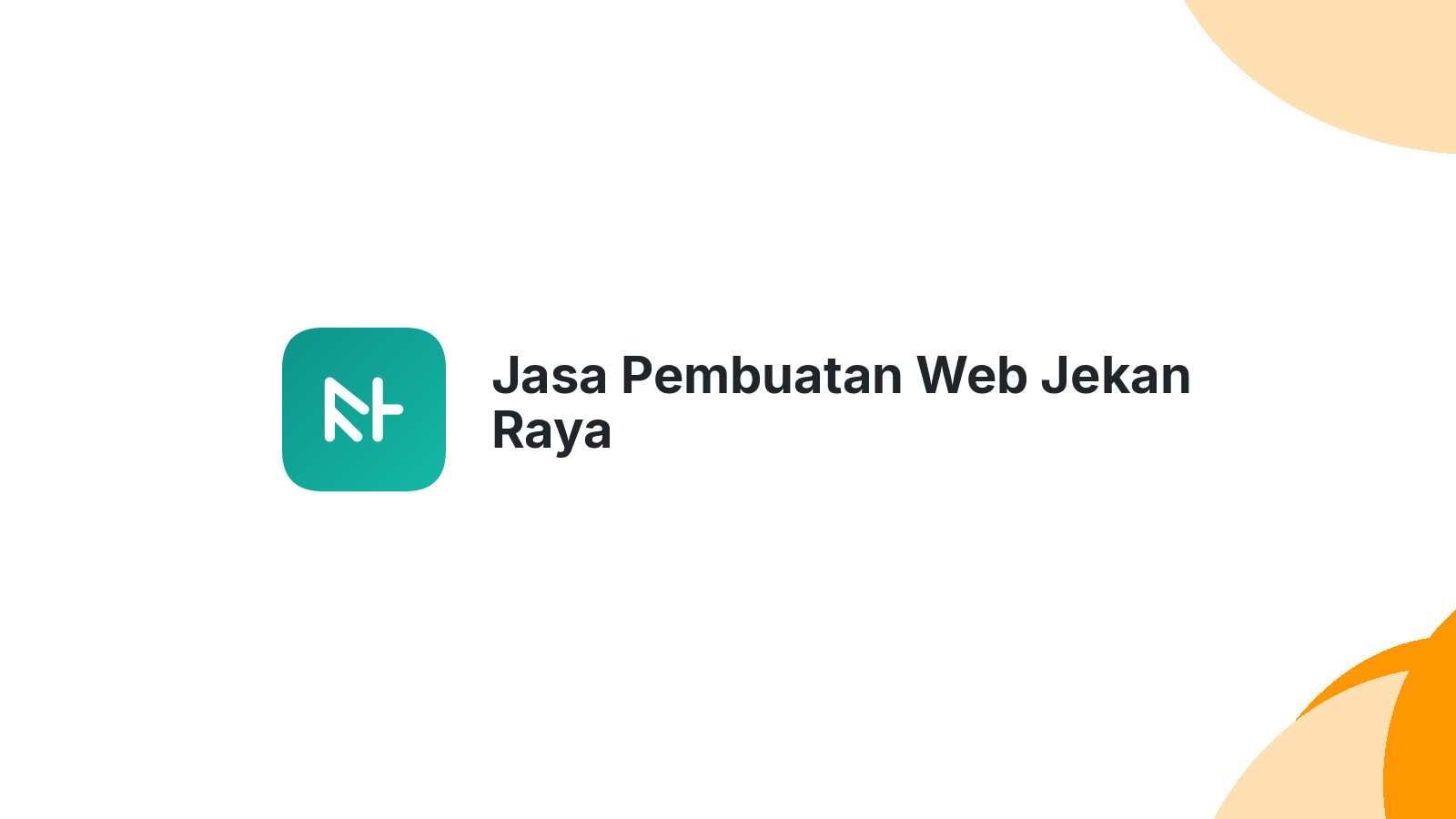 Jasa Pembuatan Web Jekan Raya