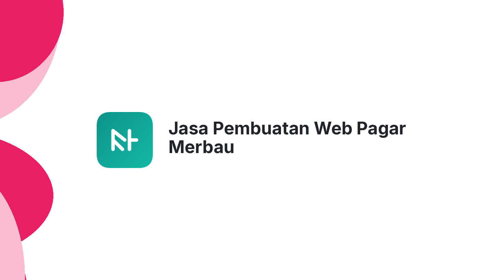 Jasa Pembuatan Web Pagar Merbau