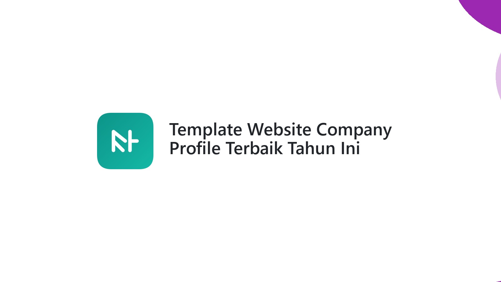 Template Website Company Profile Terbaik Tahun Ini