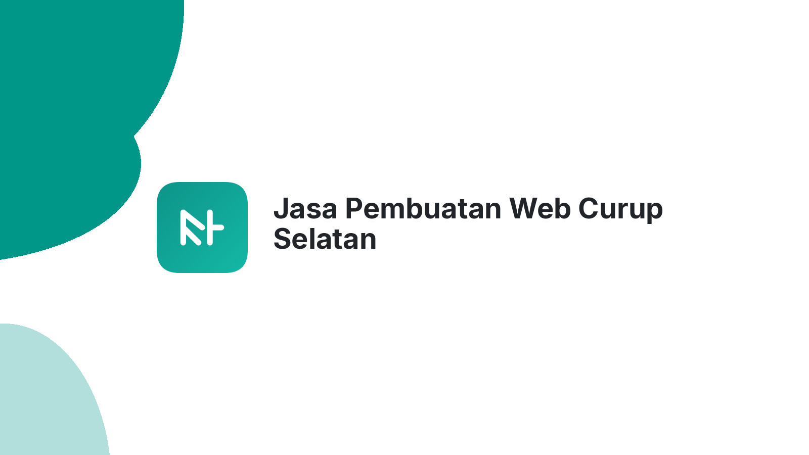 Jasa Pembuatan Web Curup Selatan
