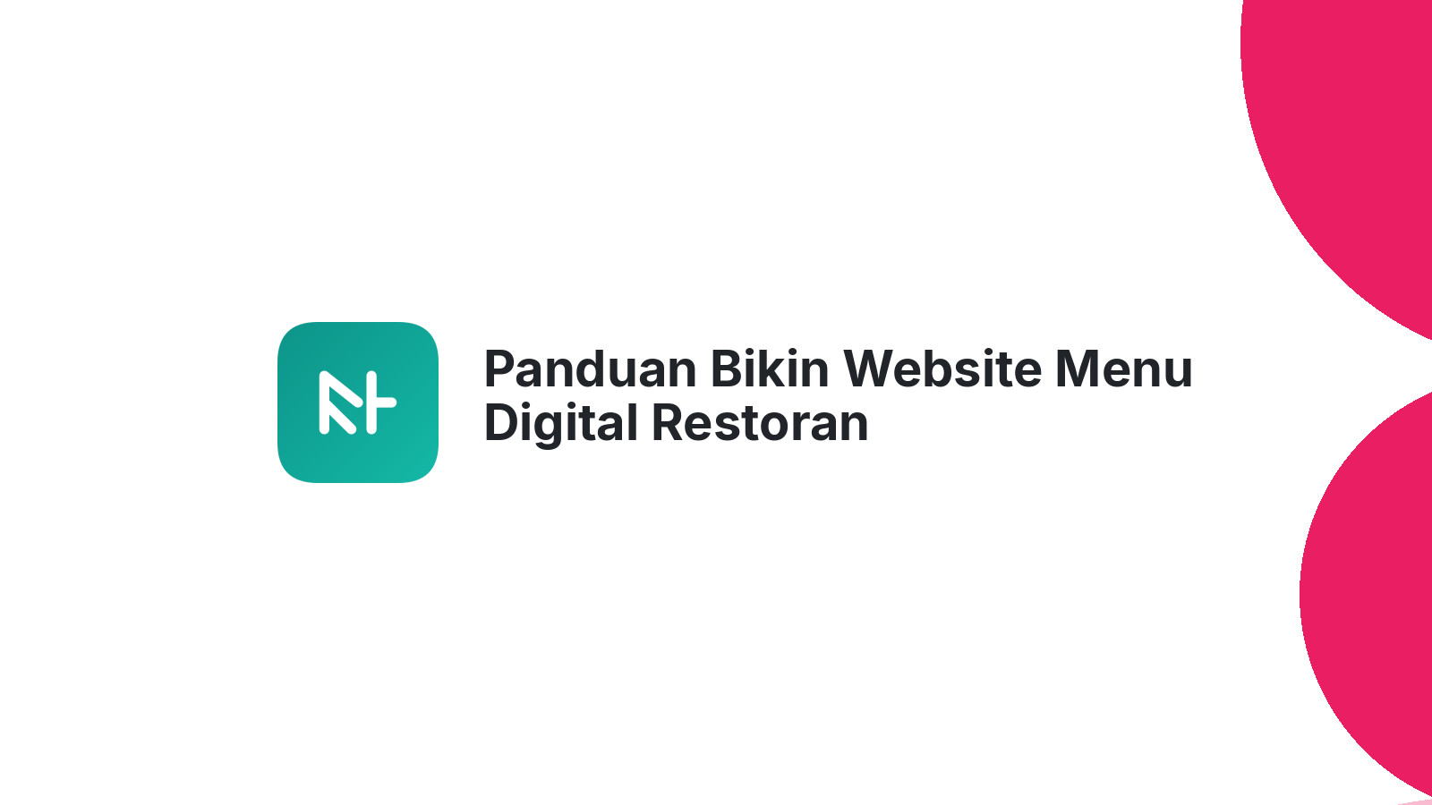 Panduan Bikin Website Menu Digital Restoran