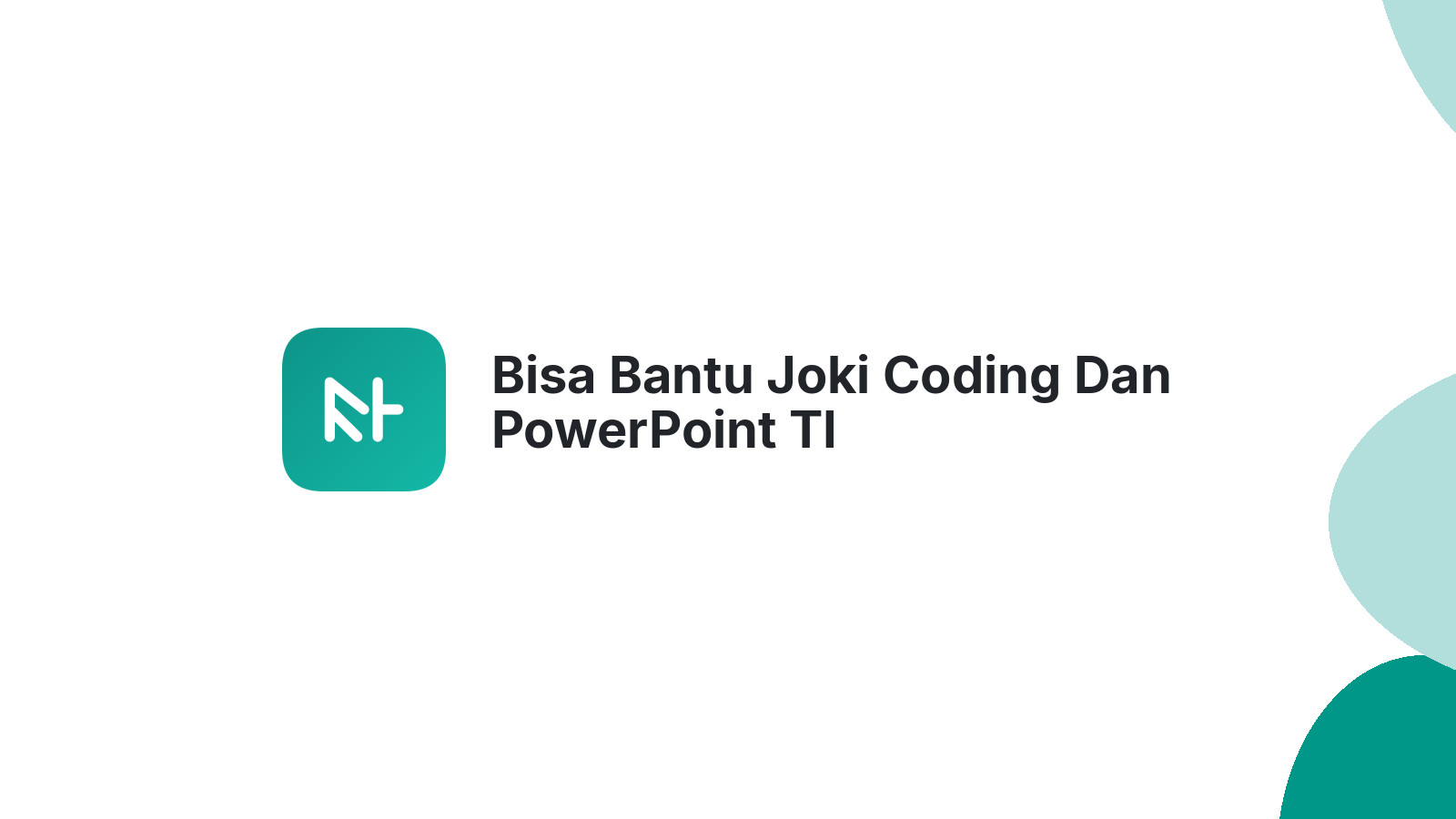 Bisa Bantu Joki Coding Dan PowerPoint TI