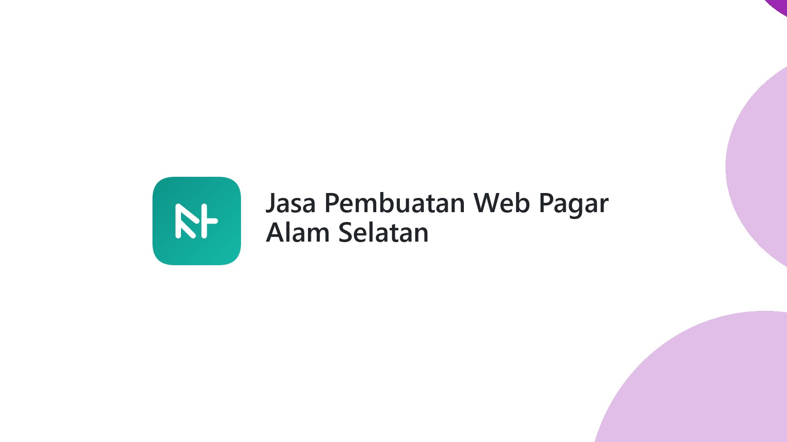 Jasa Pembuatan Web Pagar Alam Selatan