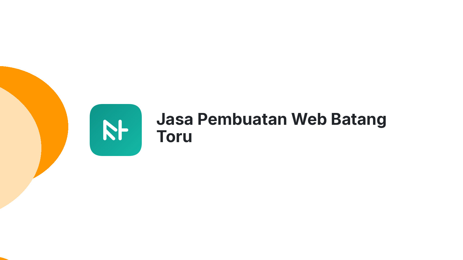 Jasa Pembuatan Web Batang Toru