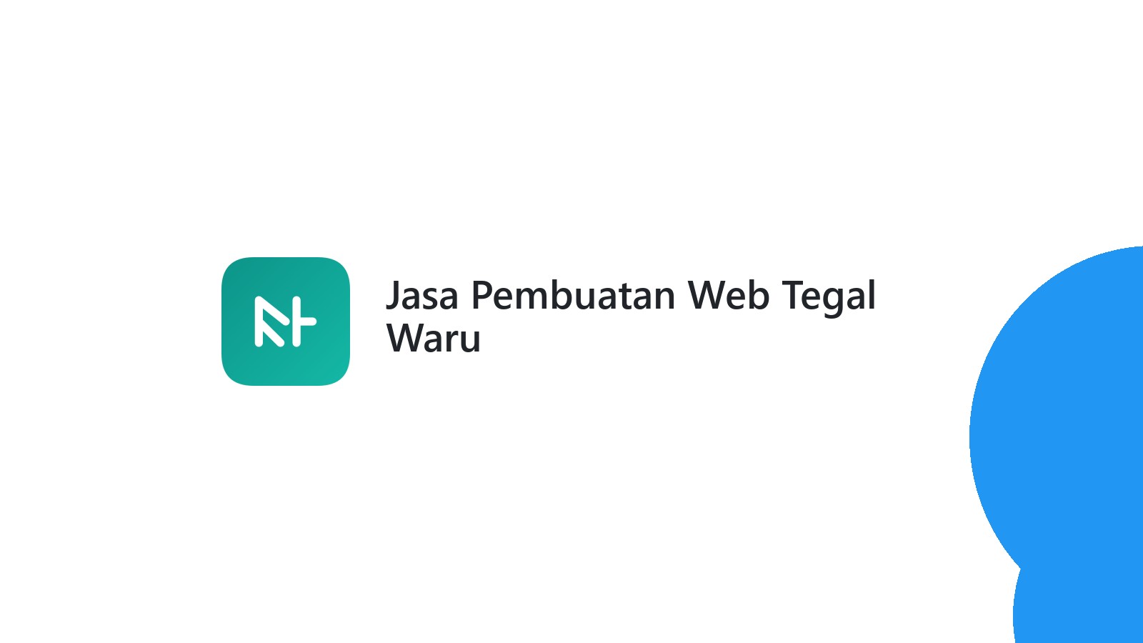 Jasa Pembuatan Web Tegal Waru