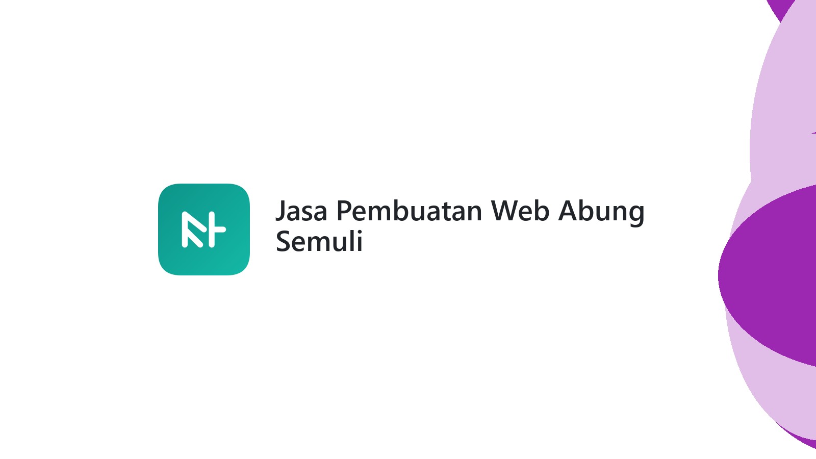 Jasa Pembuatan Web Abung Semuli