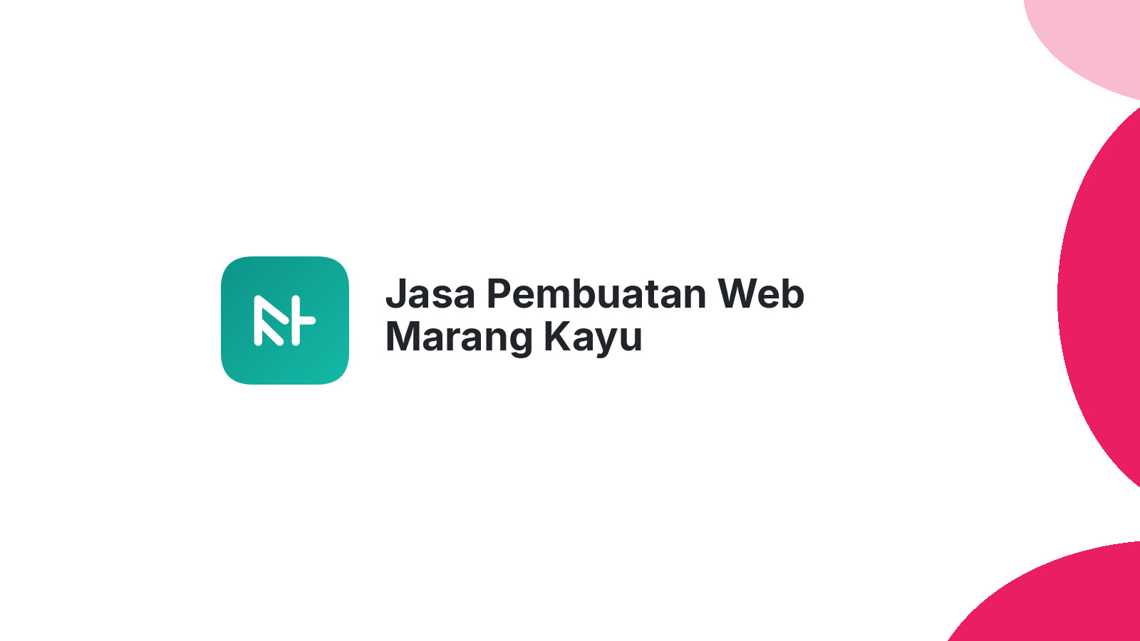 Jasa Pembuatan Web Marang Kayu