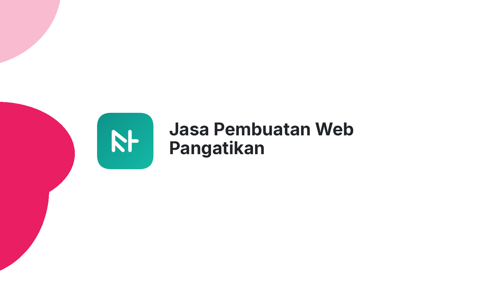 Jasa Pembuatan Web Pangatikan