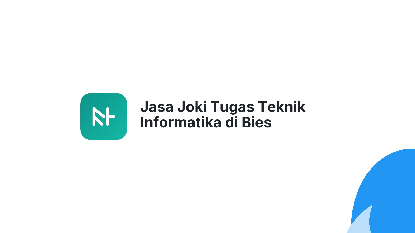 Jasa Joki Tugas Teknik Informatika di Bies