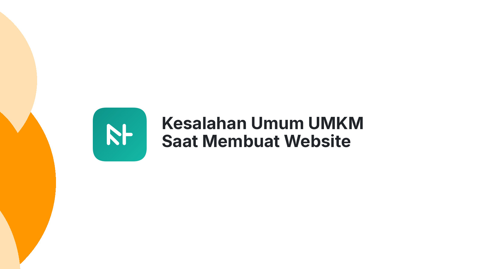 Kesalahan Umum UMKM Saat Membuat Website
