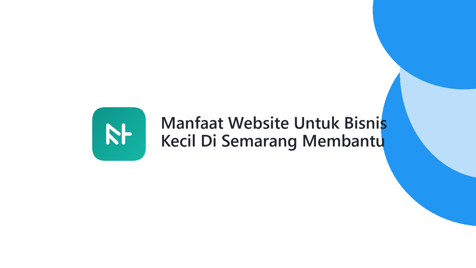 Manfaat Website Untuk Bisnis Kecil Di Semarang Membantu Promosi