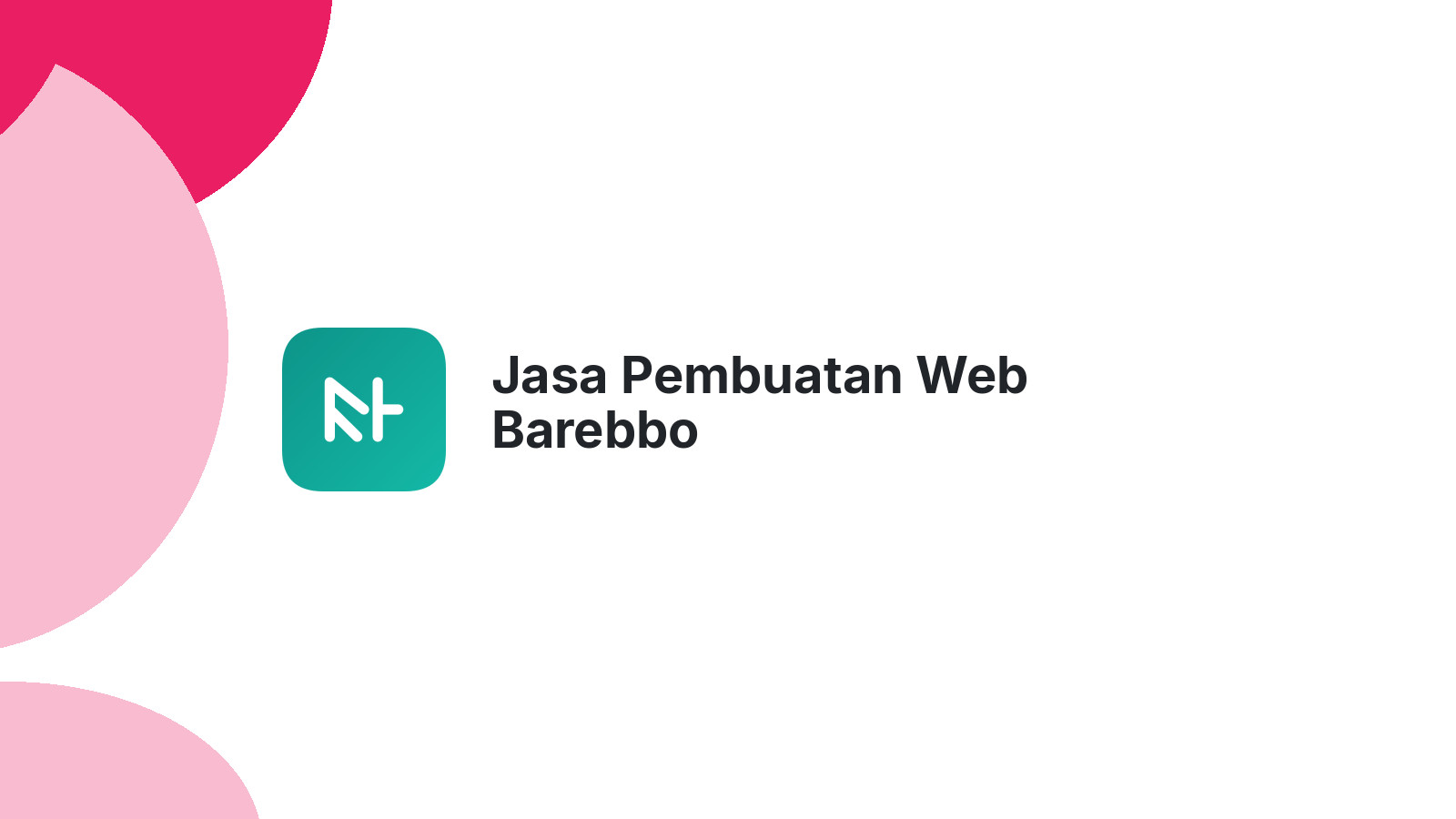 Jasa Pembuatan Web Barebbo