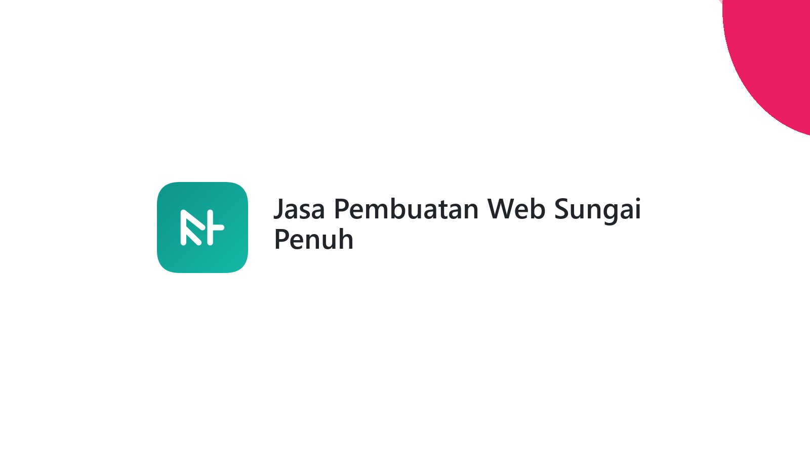 Jasa Pembuatan Web Sungai Penuh