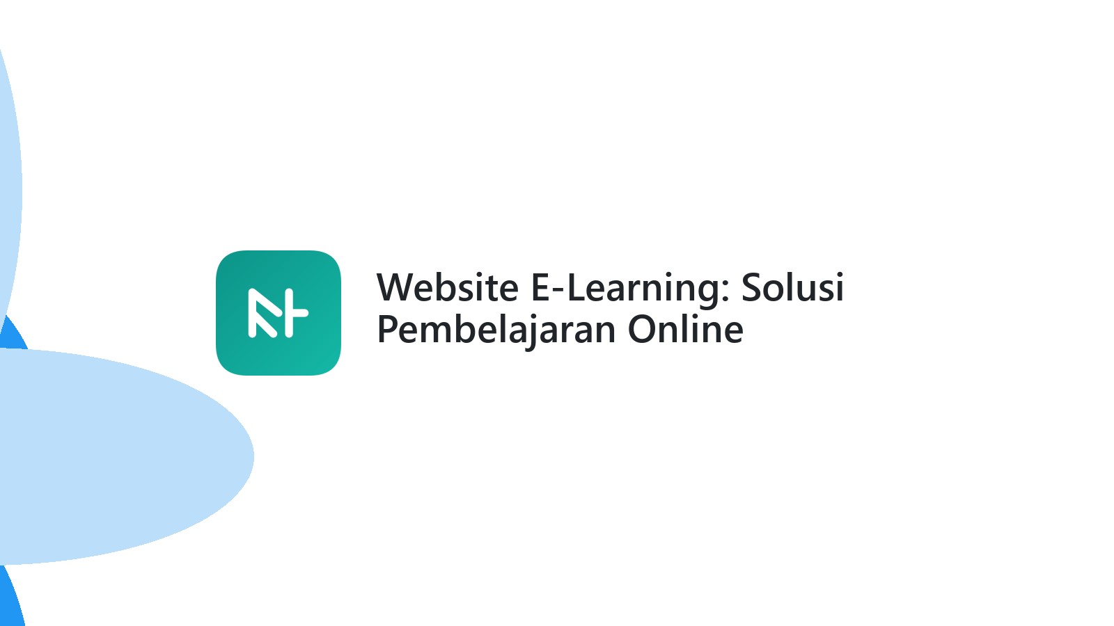 Website E-Learning: Solusi Pembelajaran Online