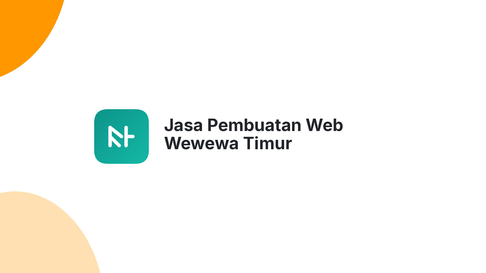 Jasa Pembuatan Web Wewewa Timur
