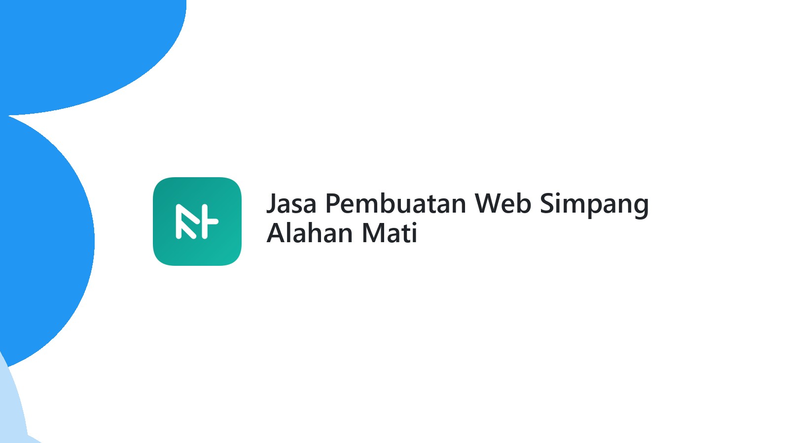 Jasa Pembuatan Web Simpang Alahan Mati
