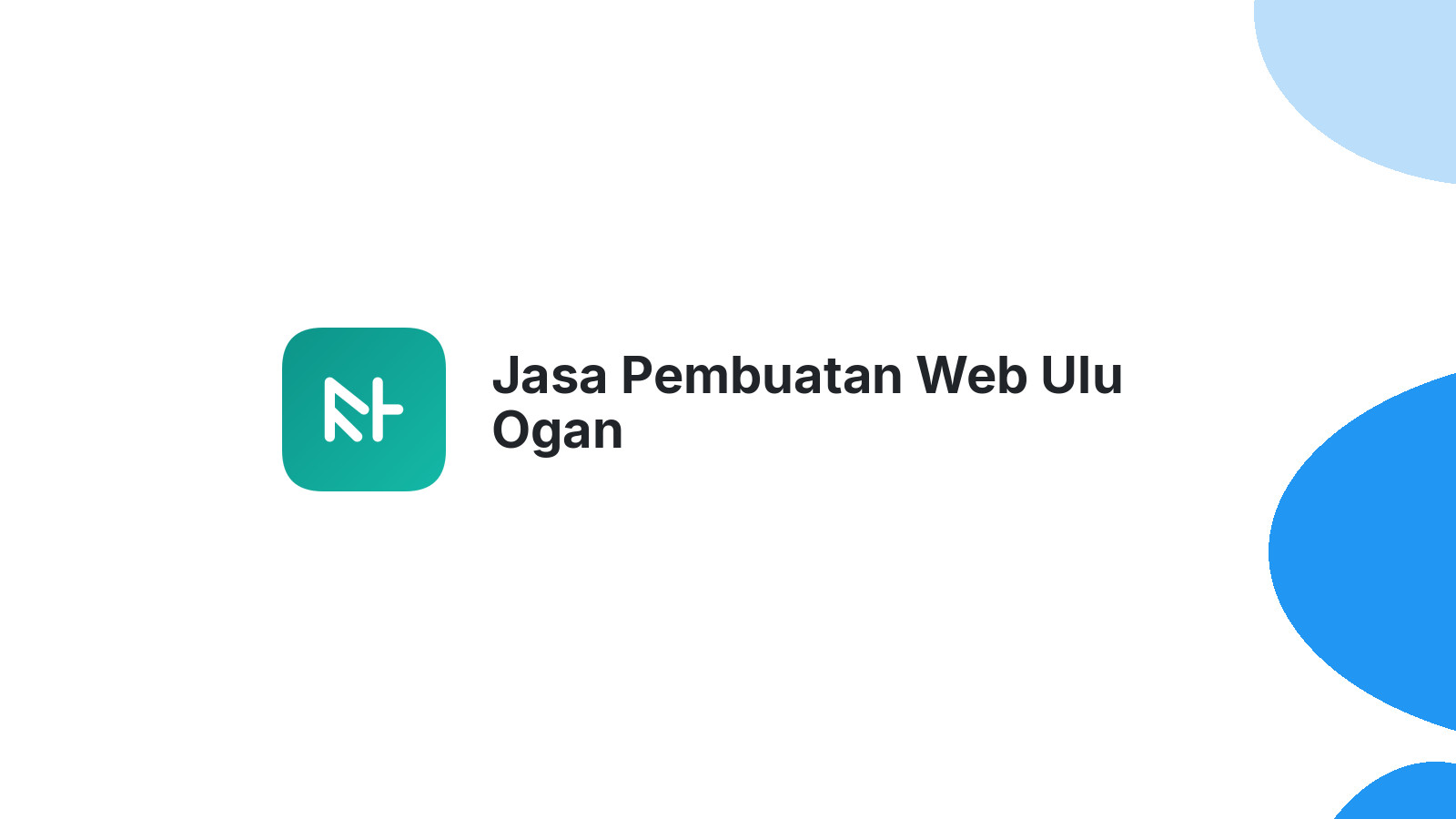 Jasa Pembuatan Web Ulu Ogan