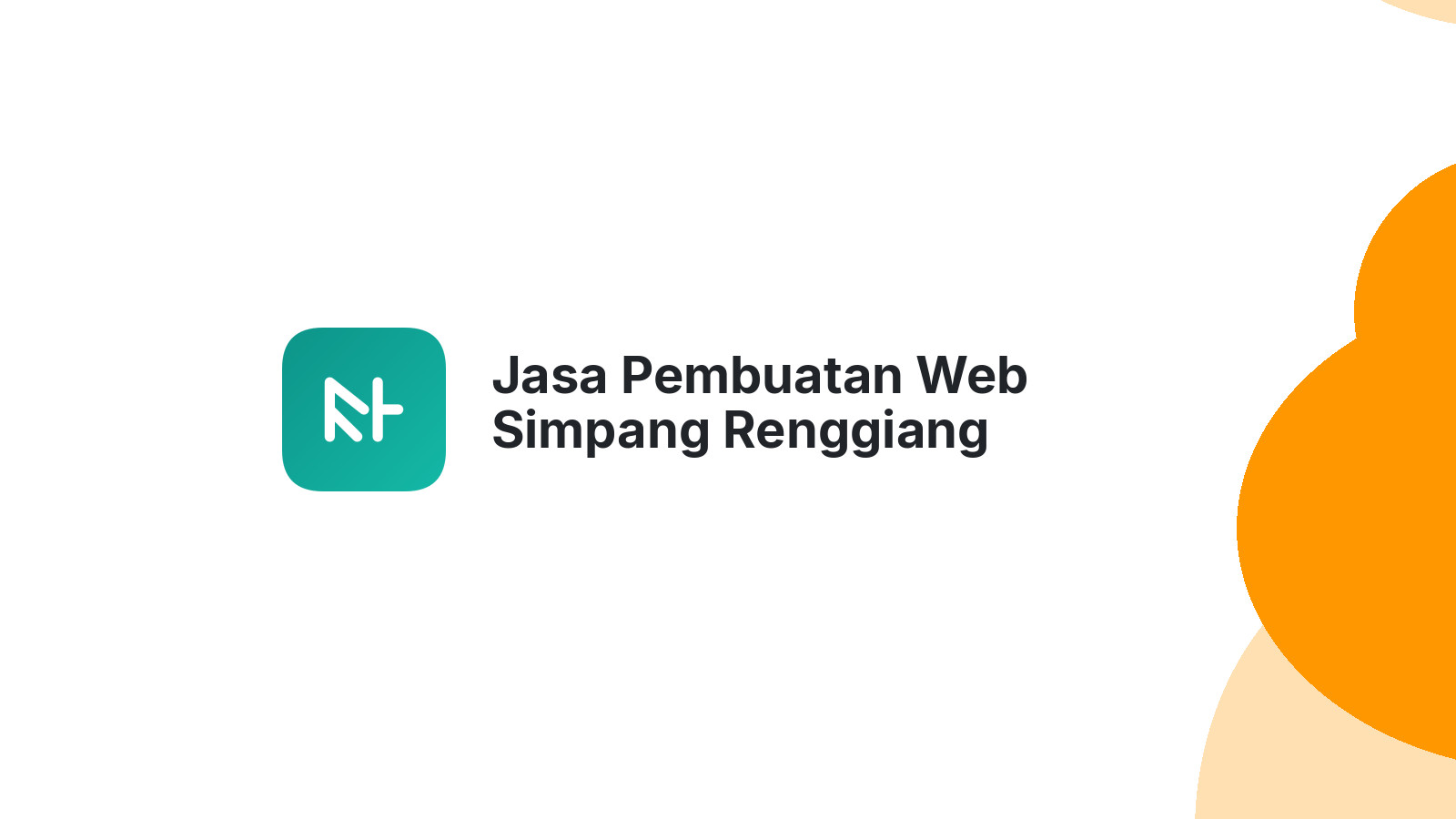 Jasa Pembuatan Web Simpang Renggiang