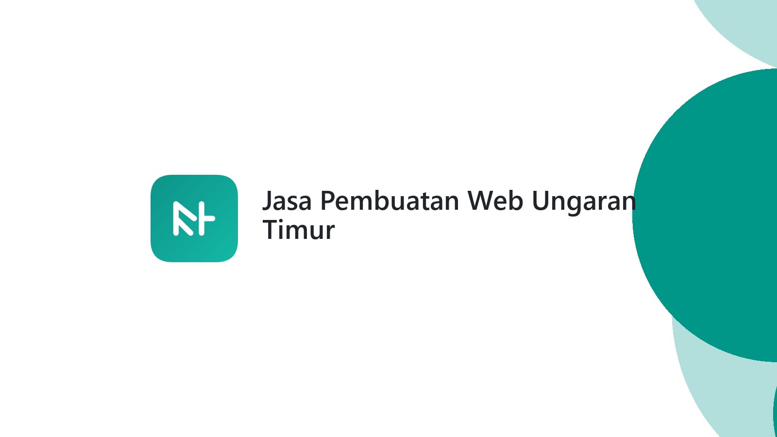 Jasa Pembuatan Web Ungaran Timur