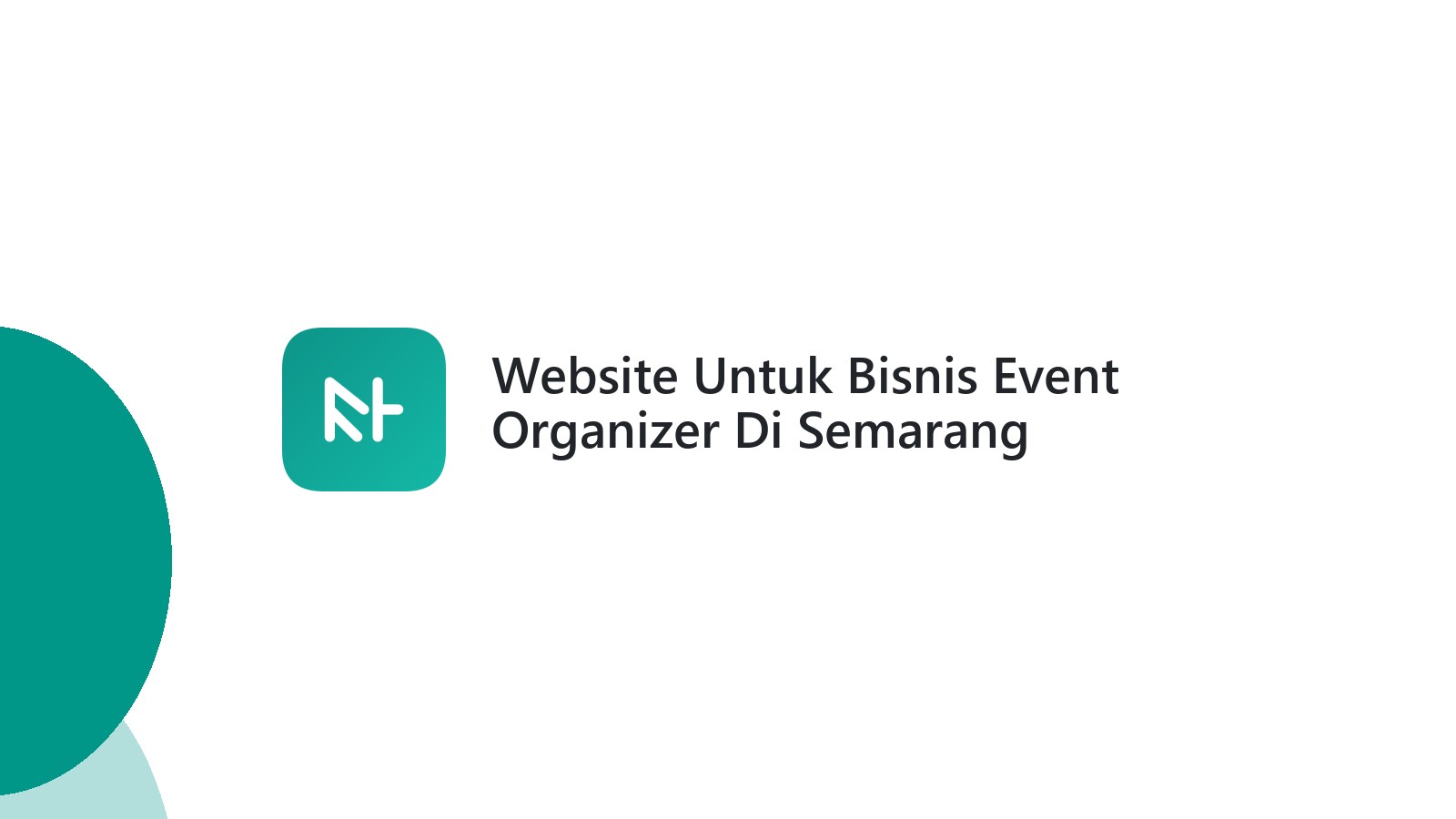 Website Untuk Bisnis Event Organizer Di Semarang Tingkatkan Penjualan