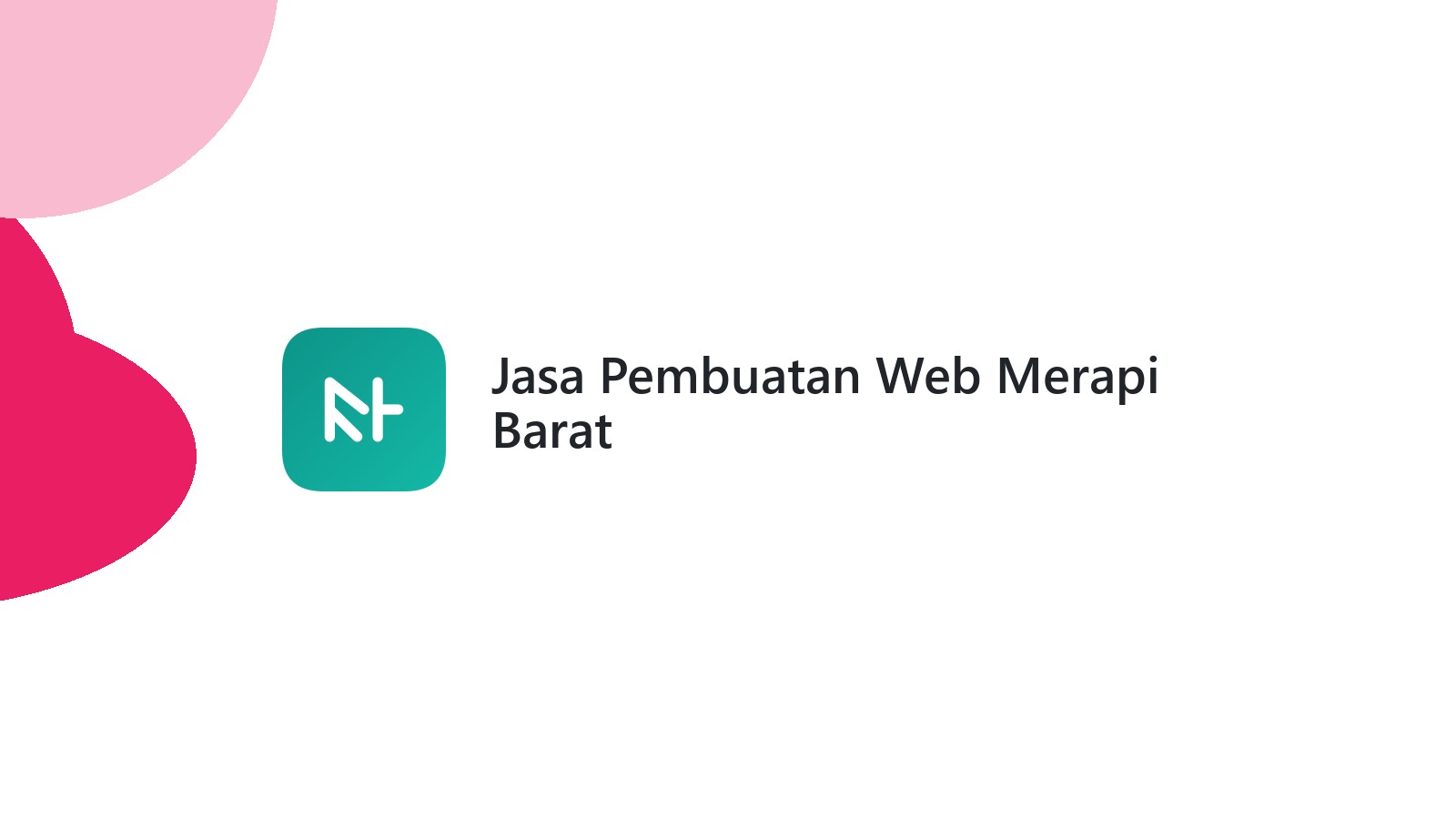 Jasa Pembuatan Web Merapi Barat
