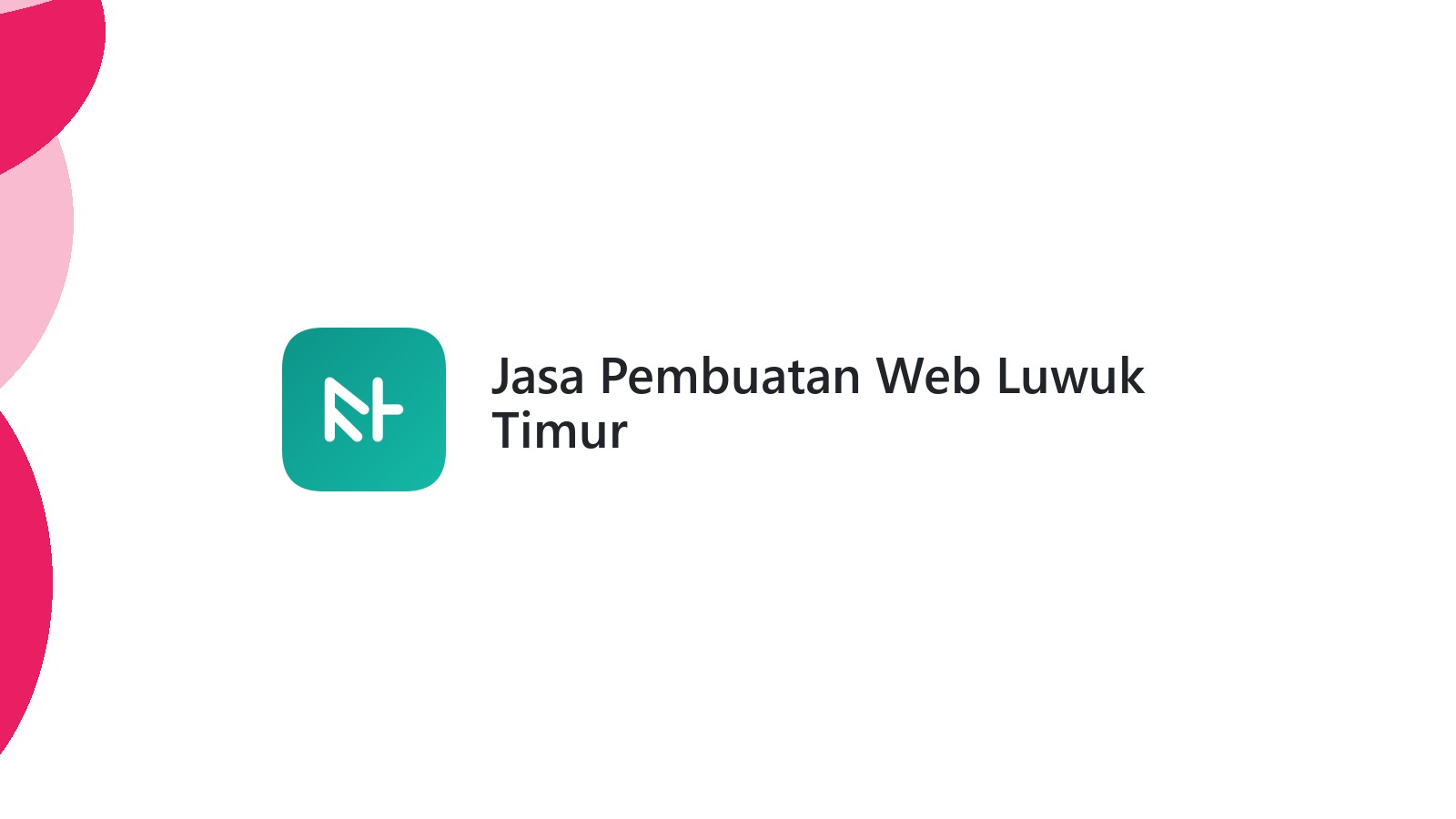 Jasa Pembuatan Web Luwuk Timur