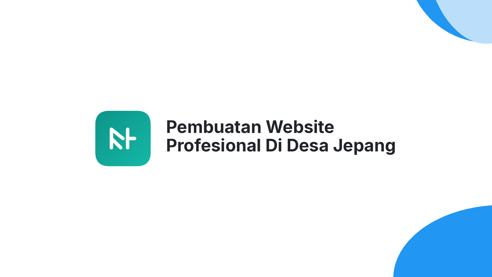 Pembuatan Website Profesional Di Desa Jepang Kudus
