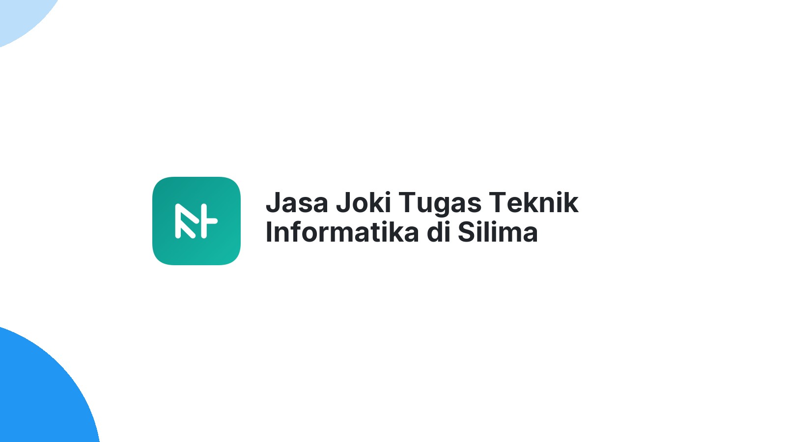 Jasa Joki Tugas Teknik Informatika di Silima Pungga-Pungga