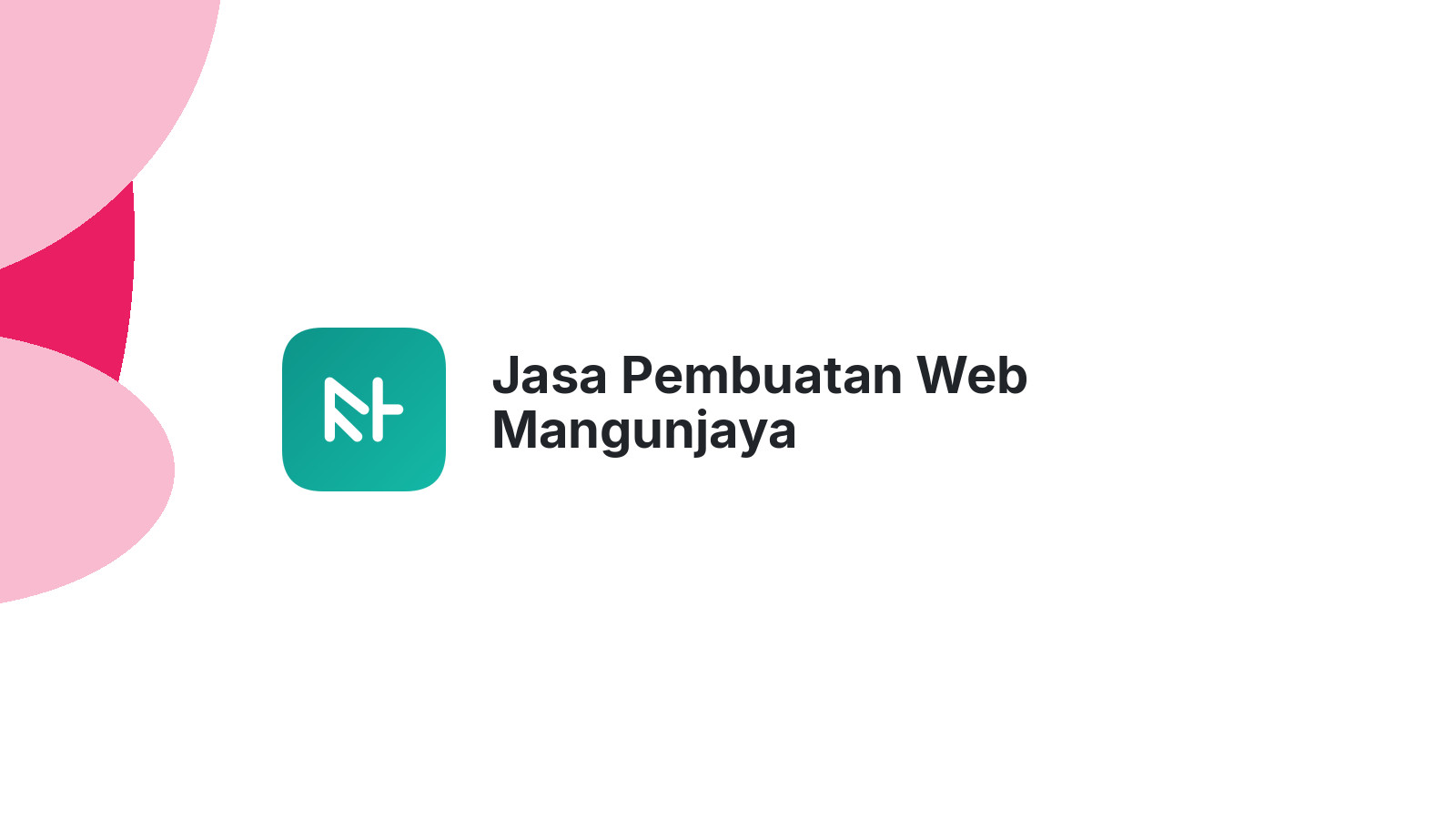 Jasa Pembuatan Web Mangunjaya