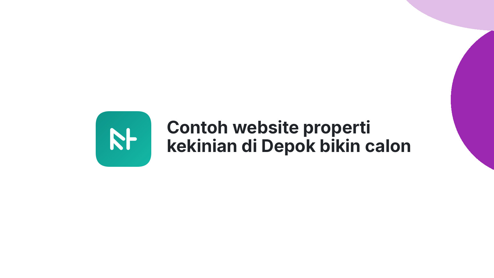 Contoh website properti kekinian di Depok bikin calon klien terpesona