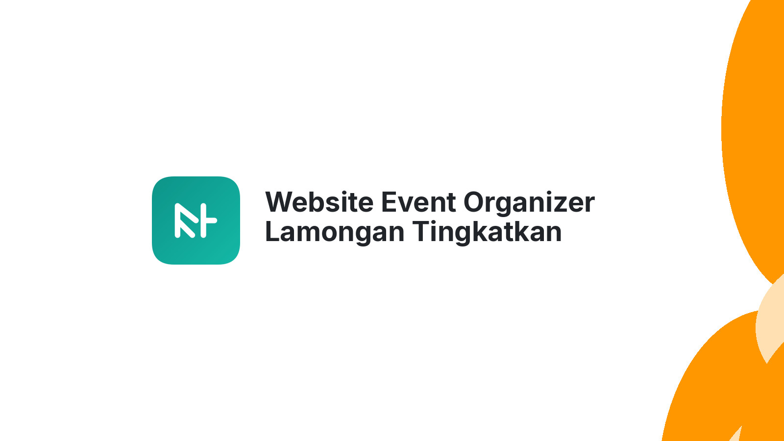 Website Event Organizer Lamongan Tingkatkan Kepercayaan 2026